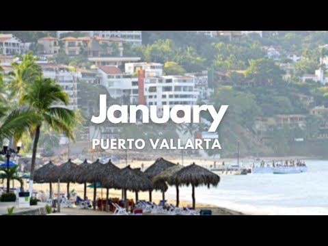 Traveling In January To Puerto Vallarta 2022 – WATCH THIS!!